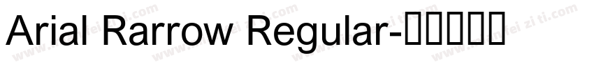 Arial Rarrow Regular字体转换